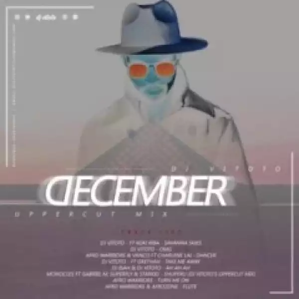 DJ Vitoto - December Uppercut Mix